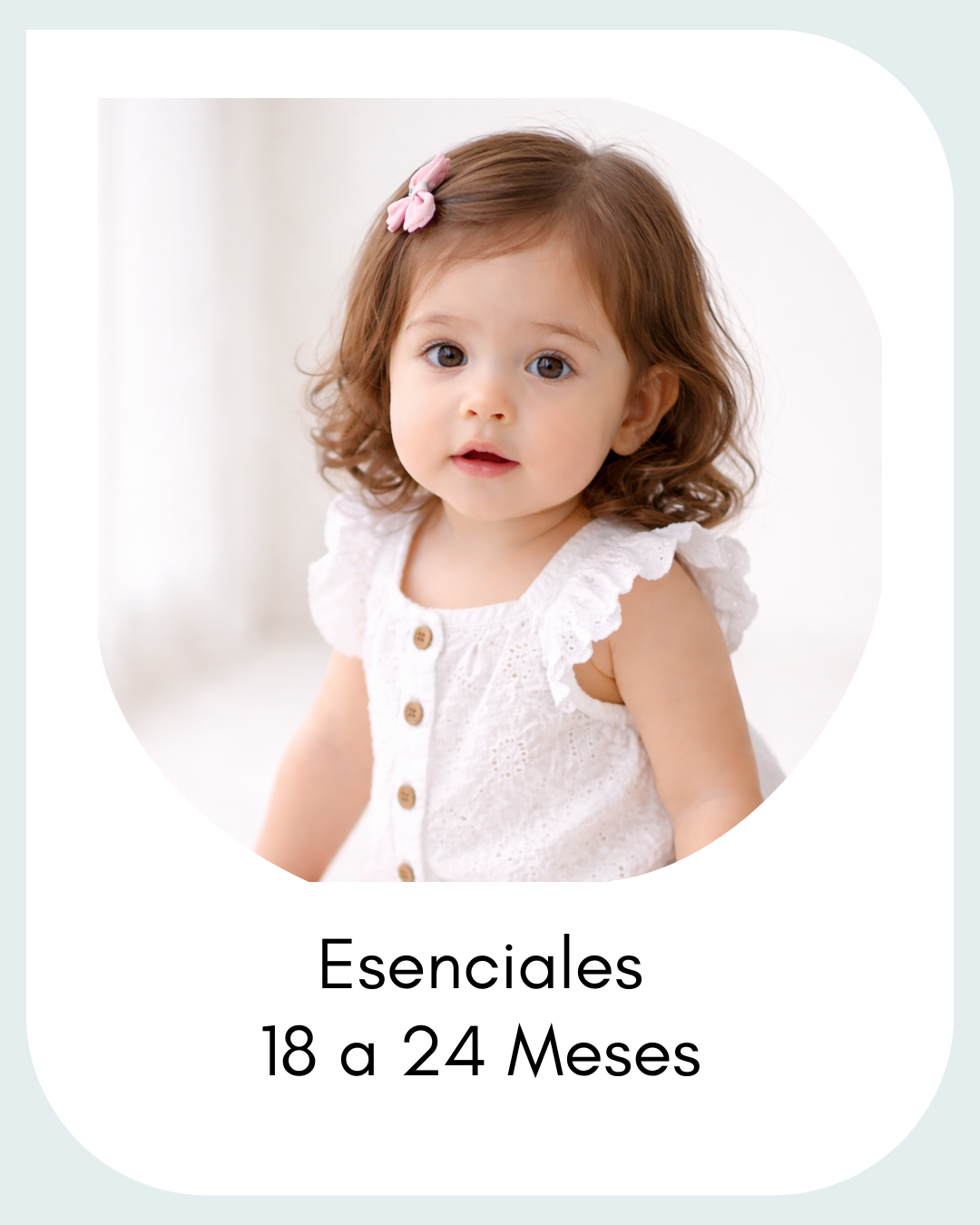 Esenciales de 18 a 24 Meses